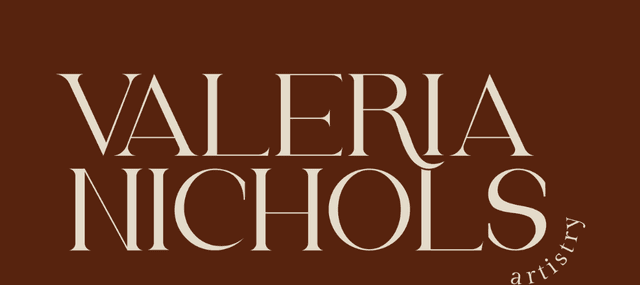 Valeria Nichols Artistry